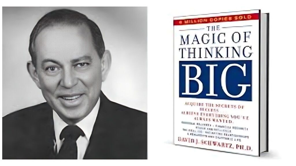 The Magic of Thinking Big