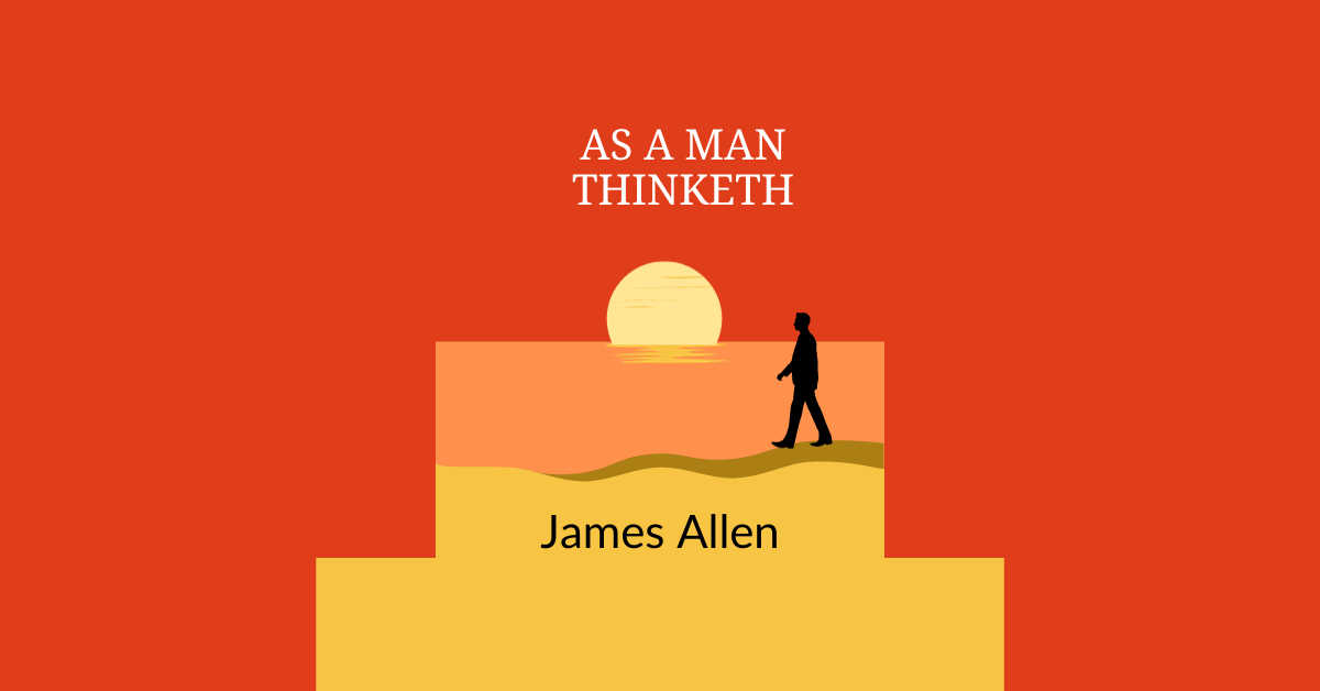 As a Man Thinketh