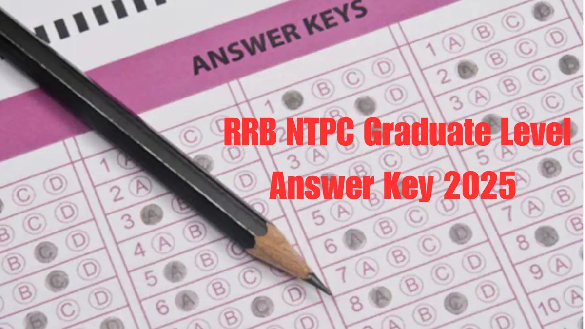 RRB NTPC 2025 Answer Key