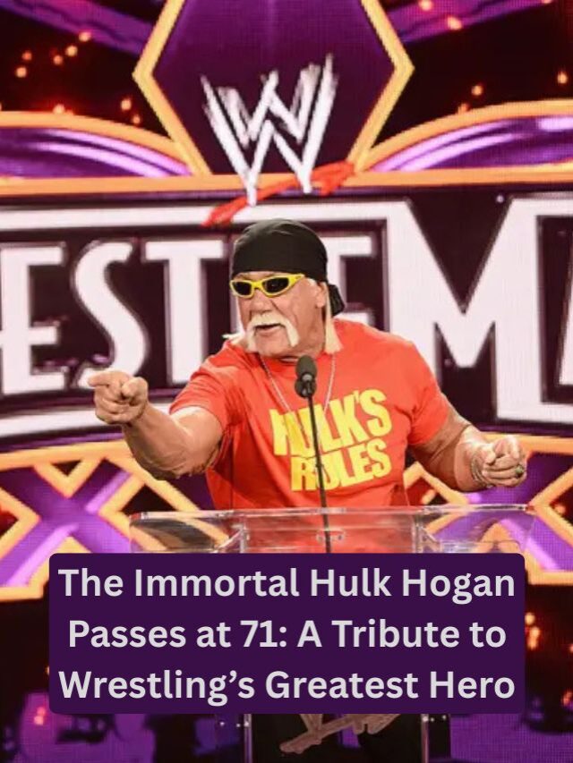 Farewell to Hulk Hogan: The Man Who Made Hulkamania a Global Movement