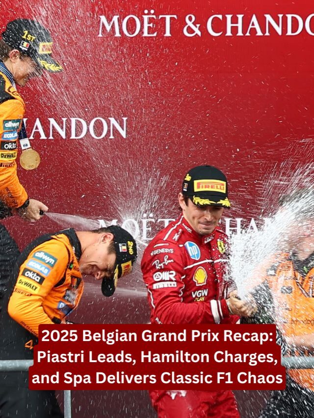 2025 Belgian Grand Prix Recap: Piastri Leads, Hamilton Charges, and Spa Delivers Classic F1 Chaos