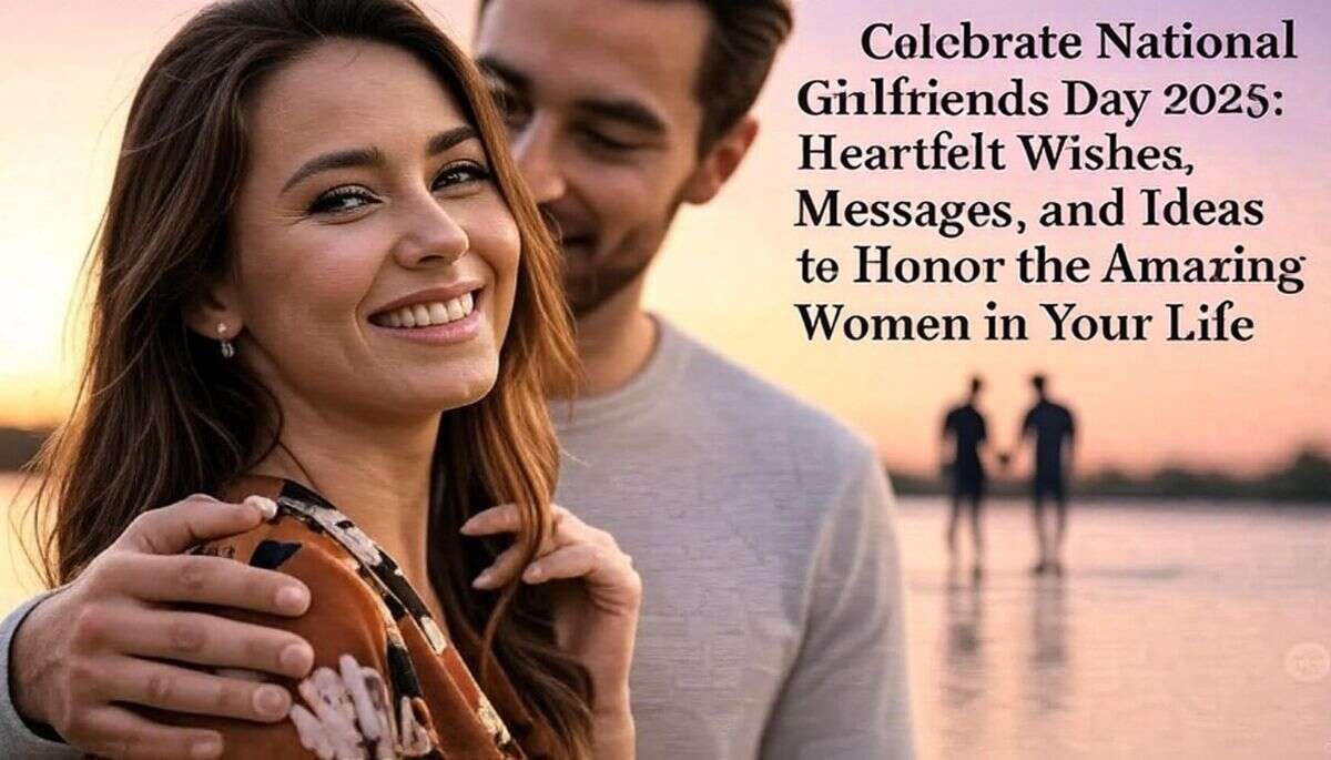 Celebrate National Girlfriends Day 2025