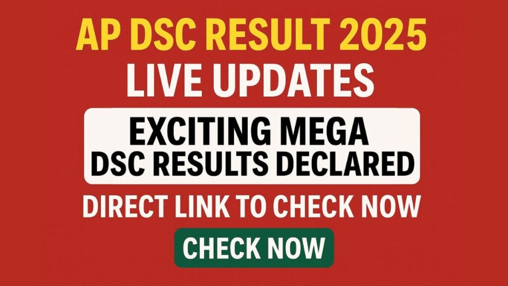 AP DSC Result 2025 Live Updates Exciting Mega Results 