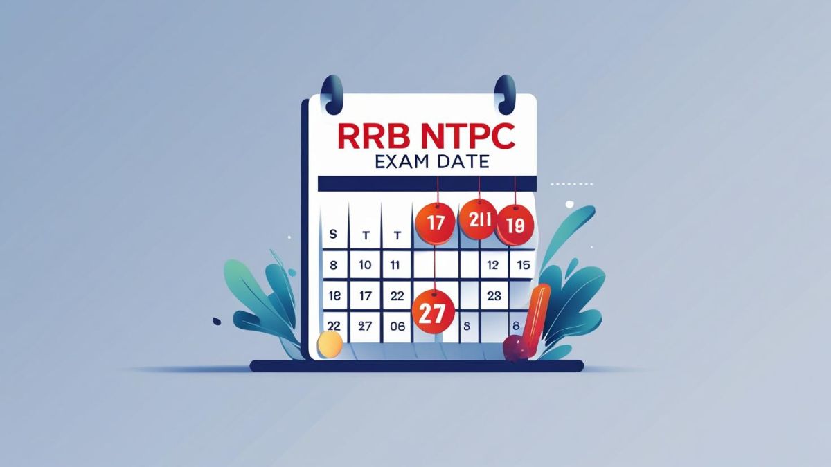 RRB NTPC CBT 2 Exam Date