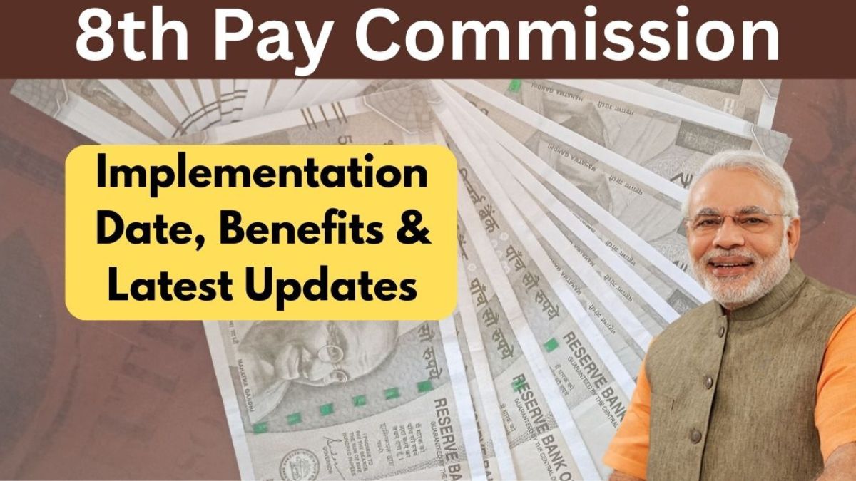 Powerful & Positive 8th Pay Commission 2025 Roadmap