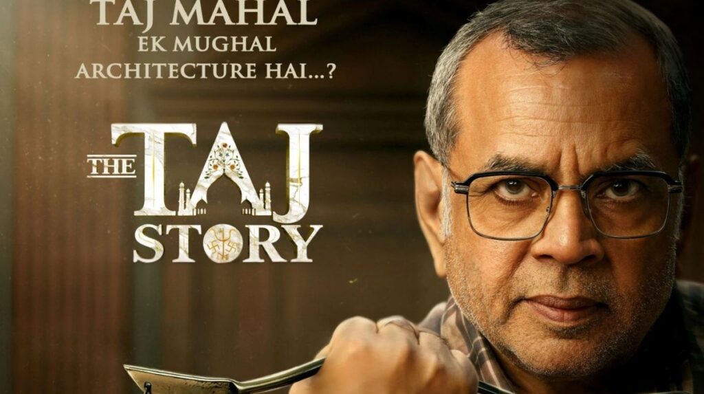 The Taj Story 5 Inspiring Truths from Paresh Rawal