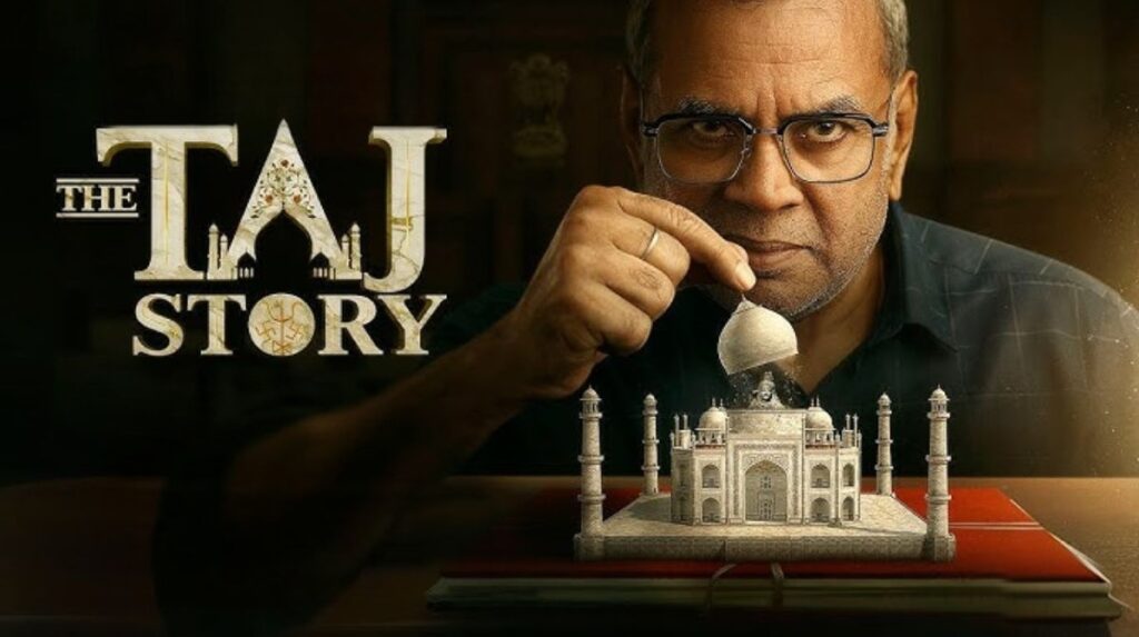 The Taj Story 5 Inspiring Truths from Paresh Rawal