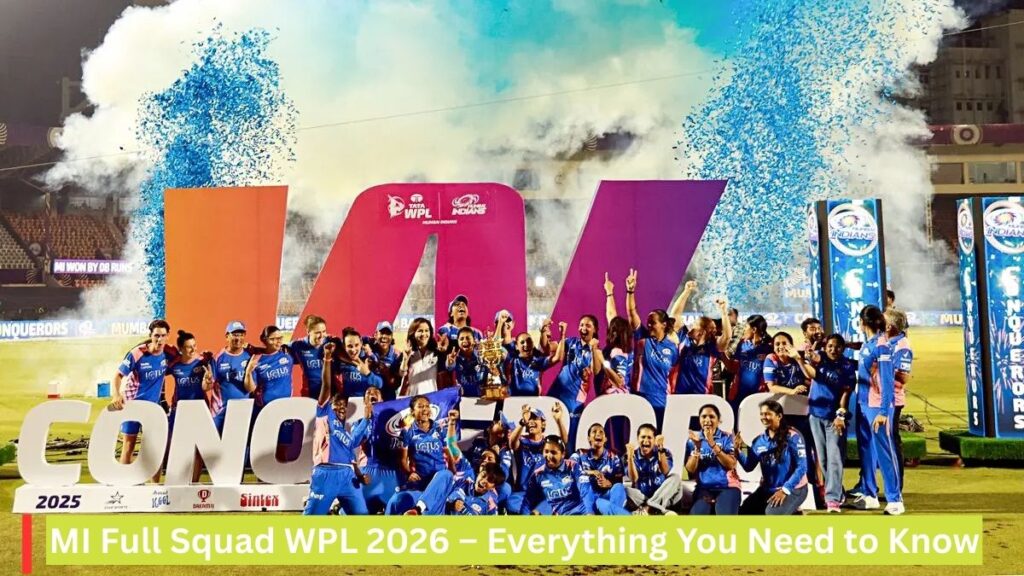 MI Full Squad WPL 2026: Power-Packed Top 10 Update