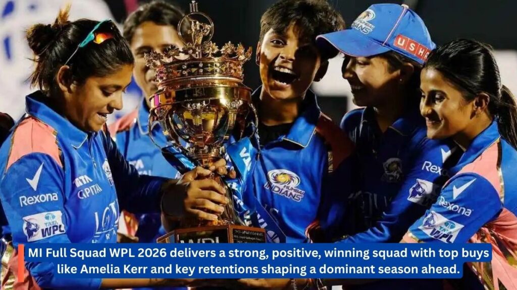 MI Full Squad WPL 2026: Power-Packed Top 10 Update