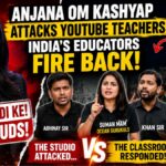 Anjana Om Kashyap Insulted India's Teachers 1 Inspiring Backlash That Shocked Millions