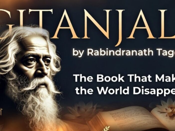 Gitanjali by Rabindranath Tagore A Complete Book Summary & Spiritual Guide