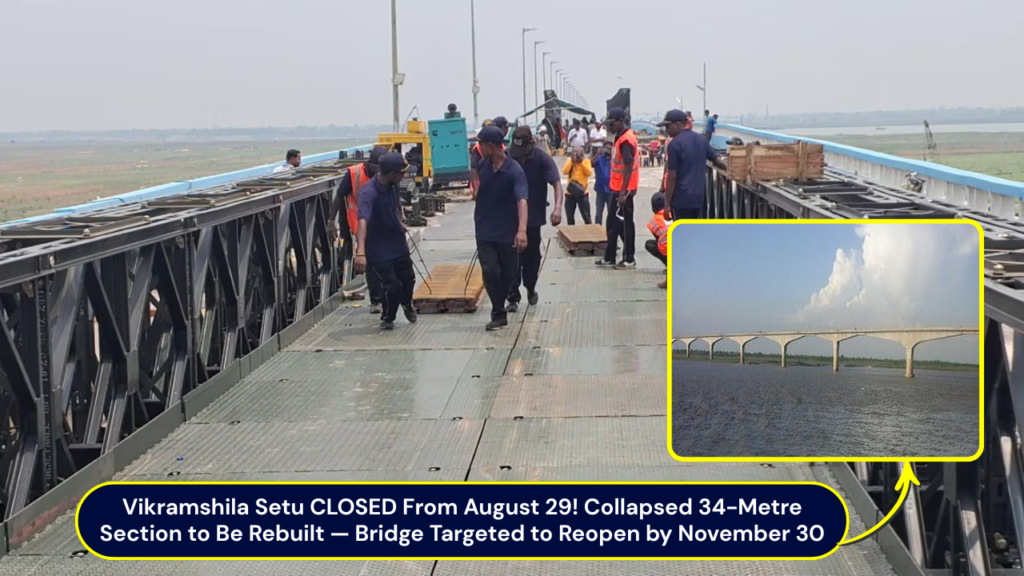 Vikramshila Setu Bhagalpur Traffic to be Blocked from 29 August Super Sub-Structure Replacement in Rs 99 Crore Project